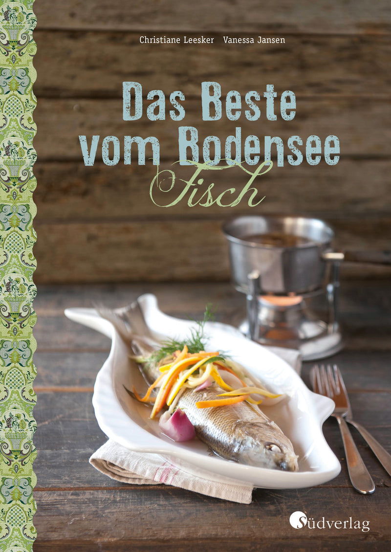 Das Beste vom Bodensee - Bundle FISCH. Kochbuch "Fisch" und Notizbuch von Christiane Leesker, Vanessa Jansen