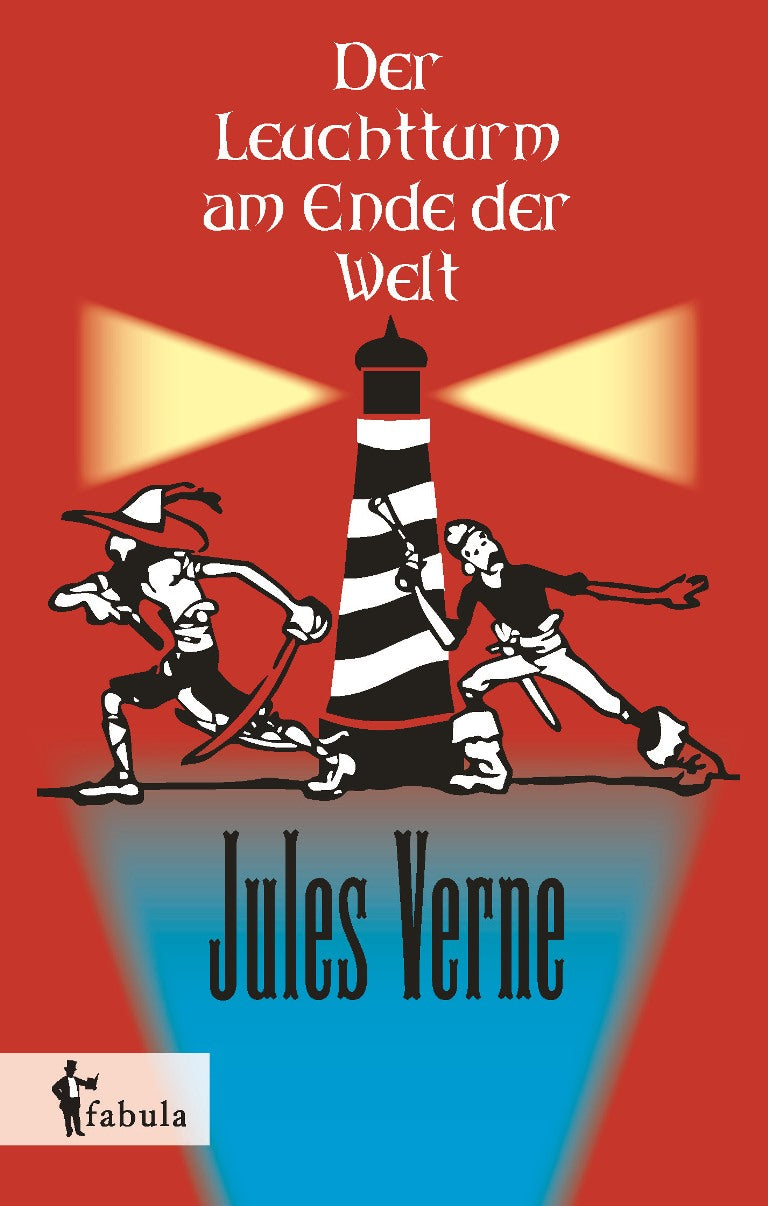 Der Leuchtturm am Ende der Welt von Jules Verne