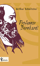 Professor Bernhardi von Arthur Schnitzler