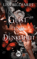 Geist und Dunkelheit von Lisa Billhardt