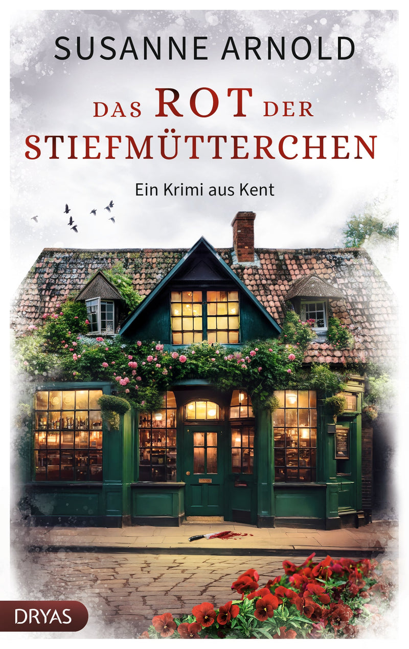 Das Rot der Stiefmütterchen. Ein Krimi aus Kent von Susanne Arnold