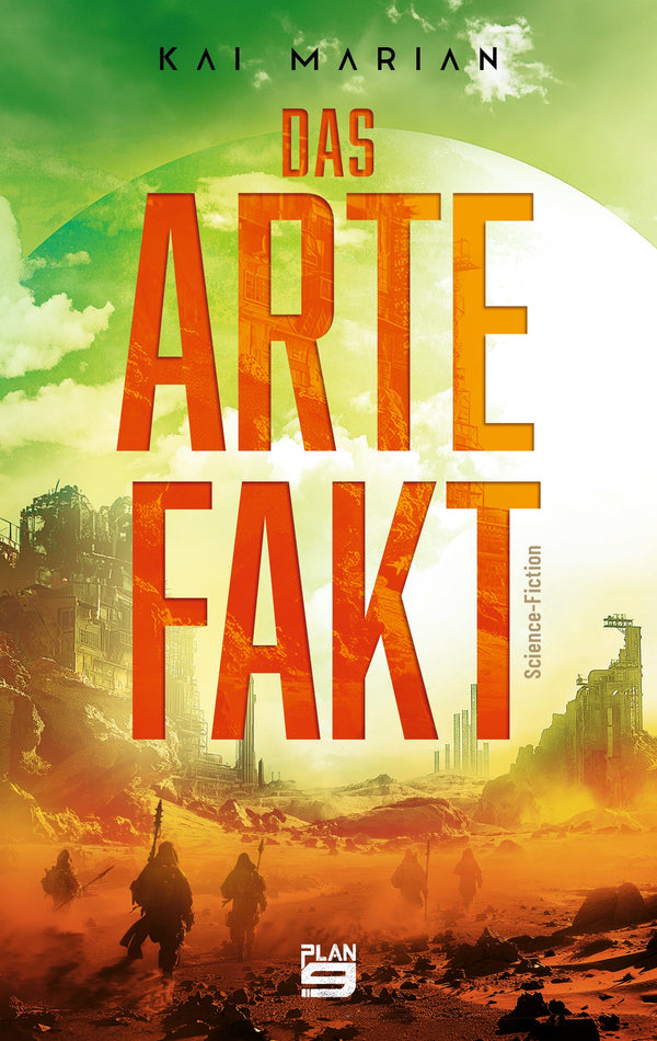 Das Artefakt. Science-Fiction von Kai Marian