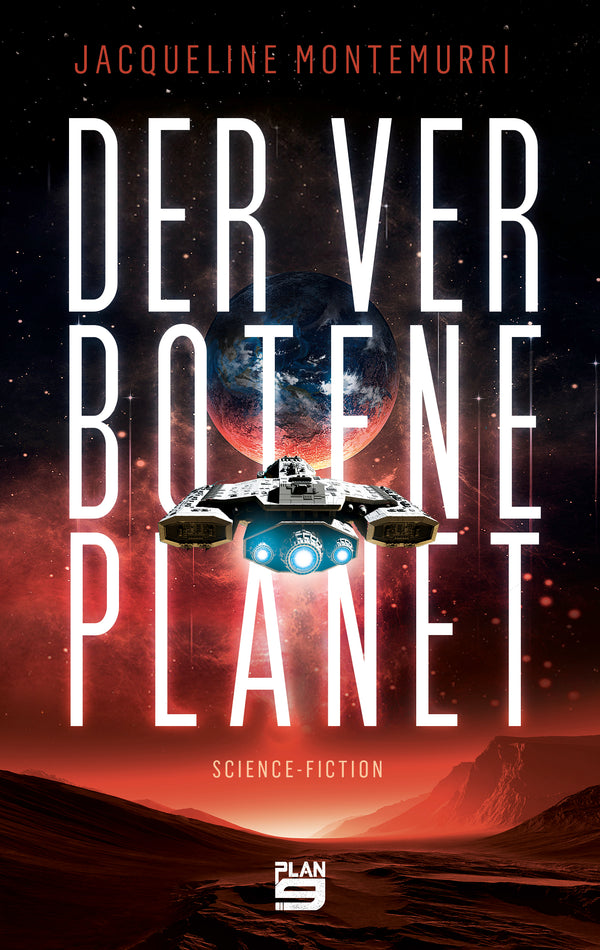 Der verbotene Planet. Science-Fiction von Jacqueline Montemurri