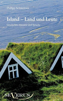Island - Land und Leute von Philipp Schweitzer