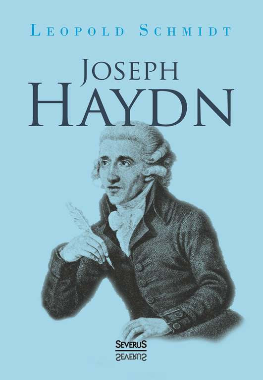 Joseph Haydn von Leopold Schmidt