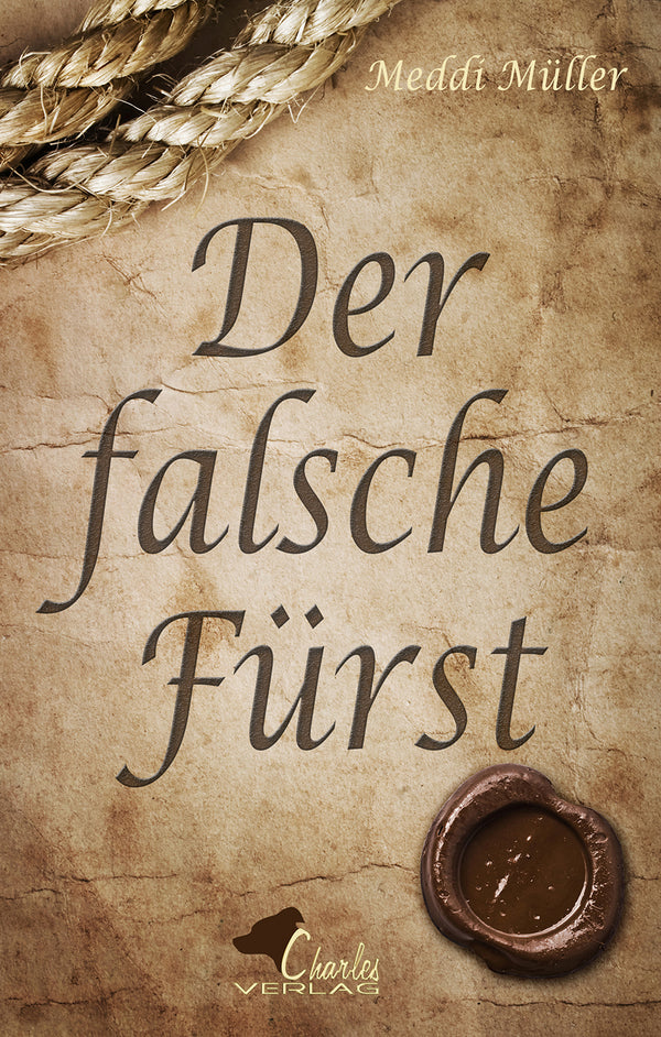 Der falsche Fürst. Historischer Frankfurt-Krimi von Meddi Müller