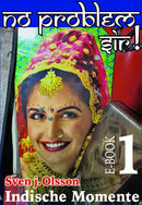 No Problem, Sir! - 1. Indische Momente von Sven j. Olsson