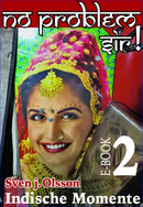 No Problem, Sir! - 2.  Indische Momente von Sven j. Olsson