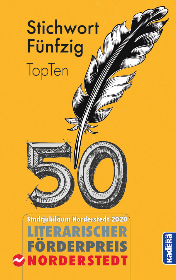 Stichwort Fünfzig. Top Ten, Literarischer Förderpreis Norderstedt von Günther Döscher