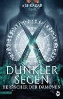 Dunkler Segen. Herrscher der Dämonen. High-Fantasy von Ali Kacar