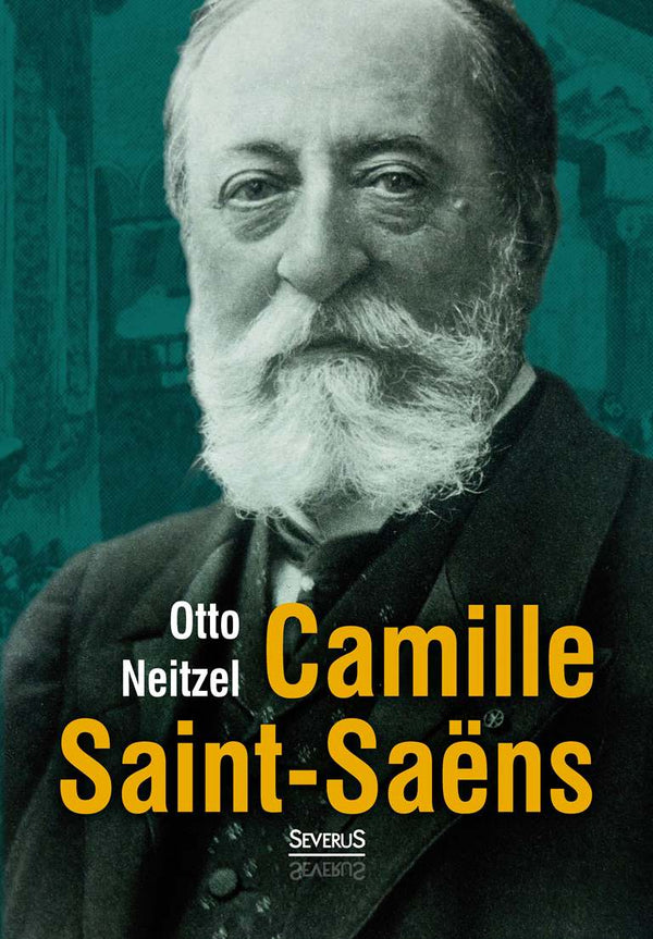 Camille Saint-Saëns von otto Neitzel