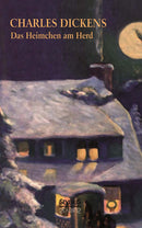 Das Heimchen am Herd von Charles Dickens