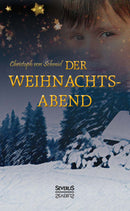 Der Weihnachtsabend von Christoph von Schmid