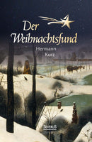 Der Weihnachtsfund von Hermann Kurz