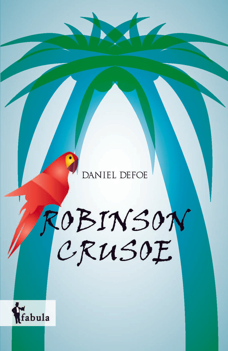 Robinson Crusoe von Daniel Dafoe