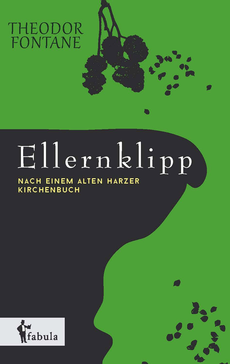 Ellernklipp - Nach einem alten Harzer Kirchenbuch von Theodor Fontane