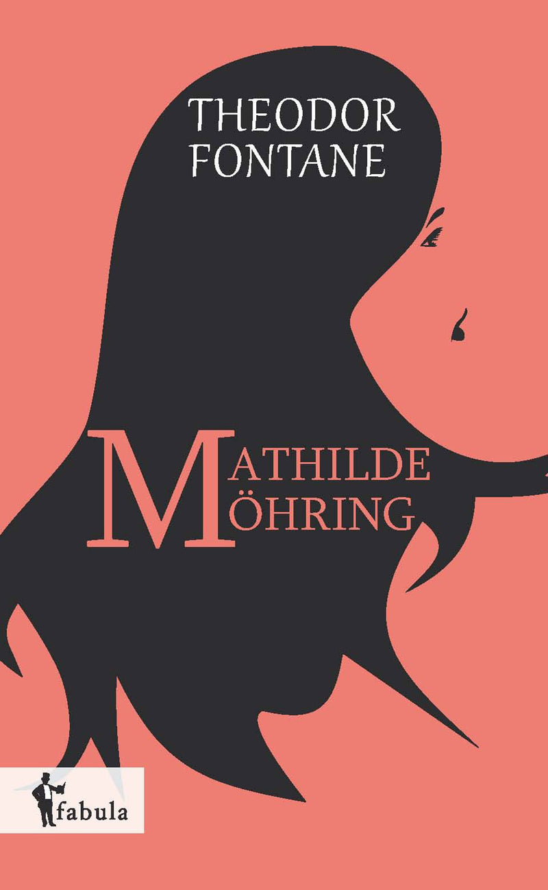 Mathilde Möhring von Theodor Fontane