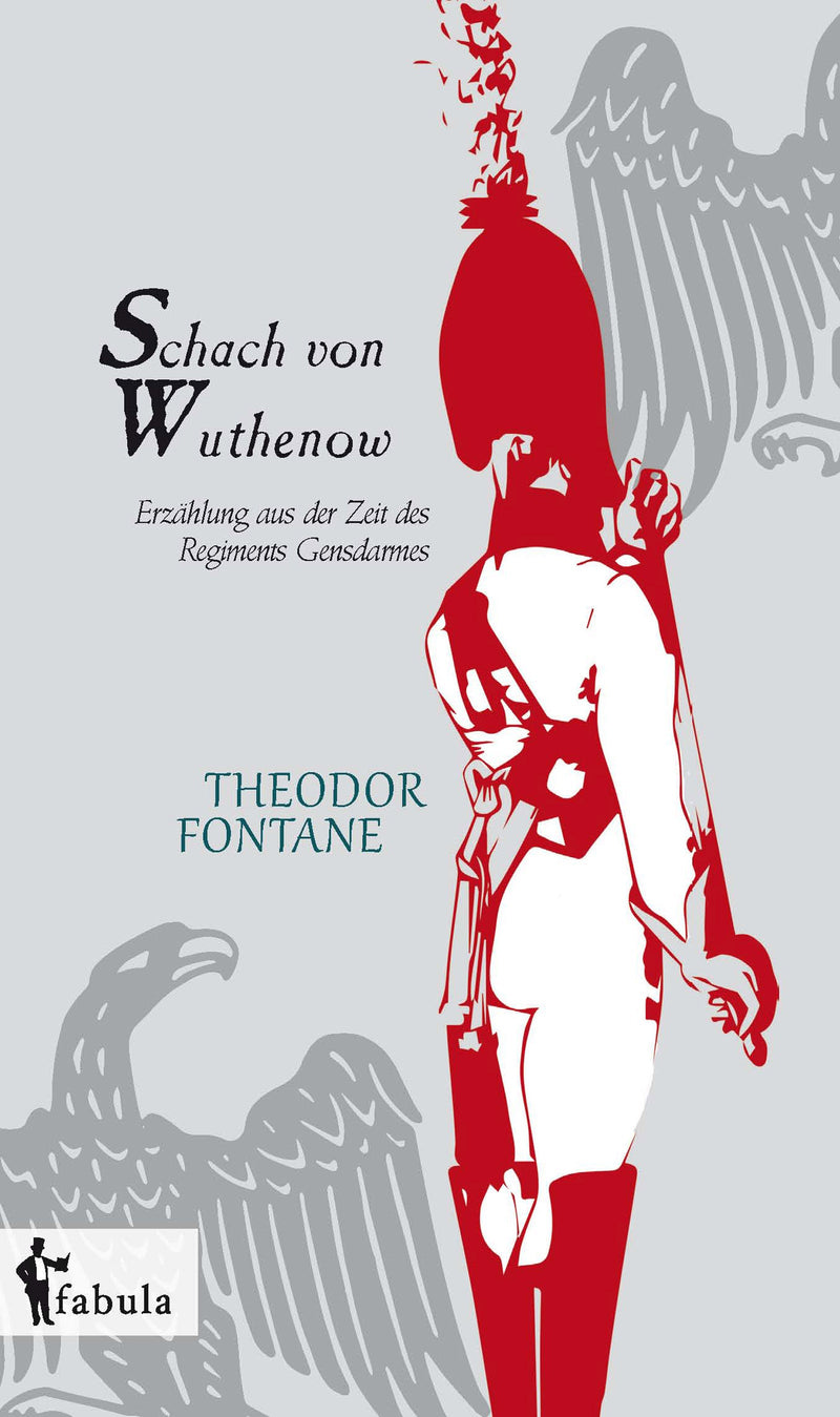 Schach von Wuthenow - Erzählungen aus der Zeit des Regiments Gensdarmes von Theodor Fontane