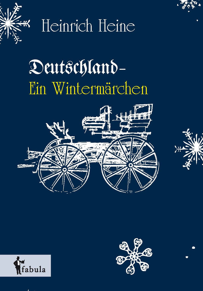 Deutschland. Ein Wintermärchen von Heinrich Heine