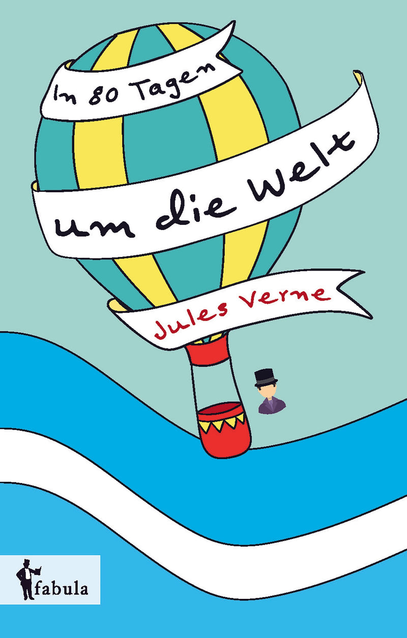 In 80 Tagen um die Welt von Jules Verne
