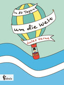 In 80 Tagen um die Welt von Jules Verne