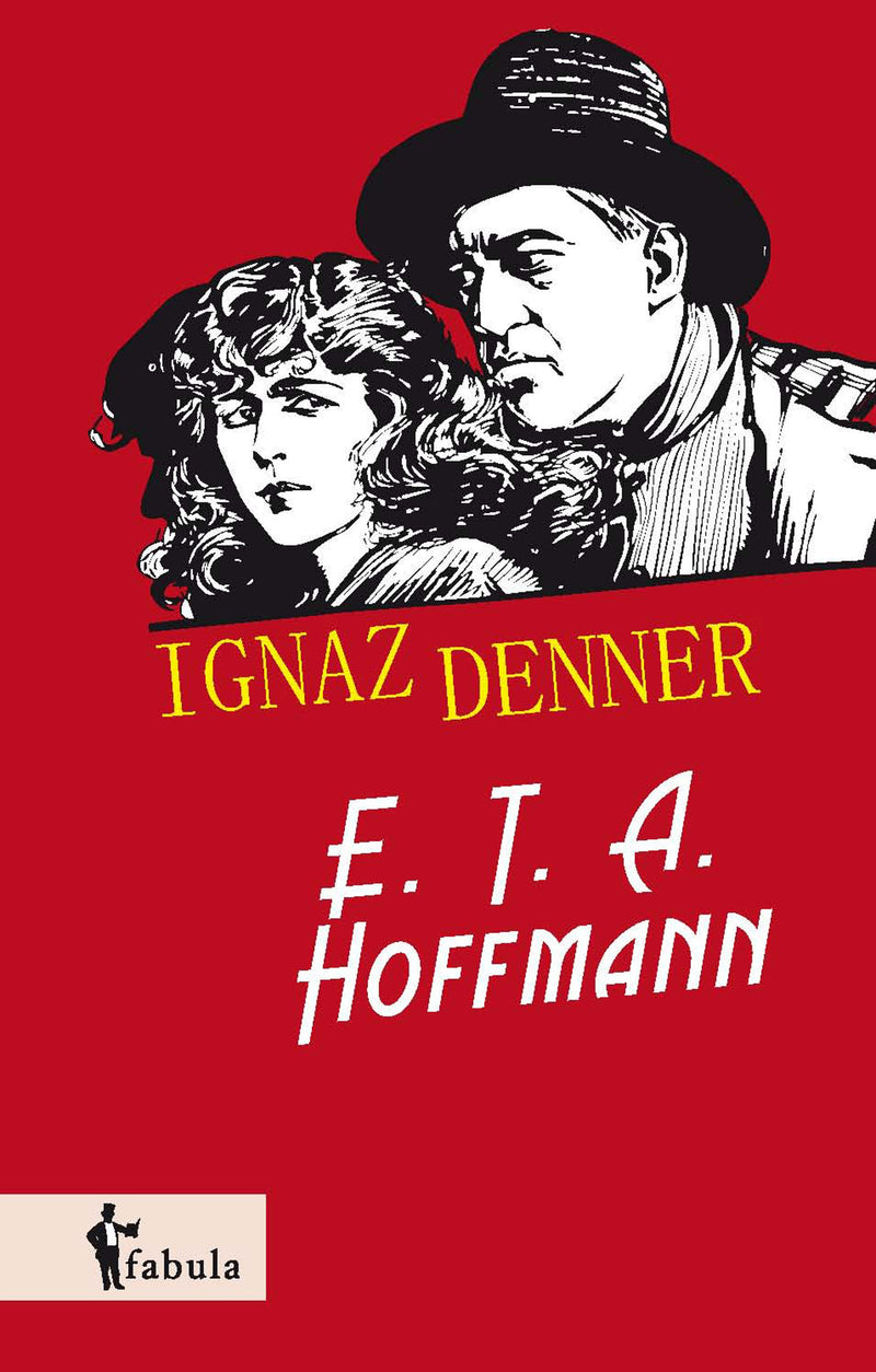 Ignaz Denner von E.T.A. Hoffmann