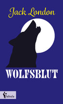 Wolfsblut von Jack London
