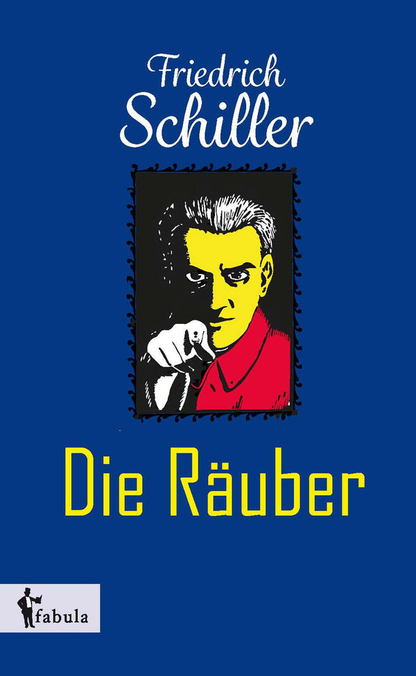 Die Räuber von Friedrich Schiller