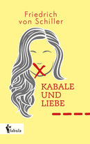 Kabale und Liebe von Friedrich Schiller