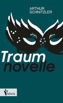 Traumnovelle von Arthur Schnitzler