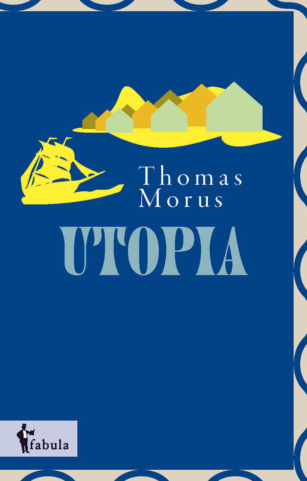 Utopia von Thomas Morus