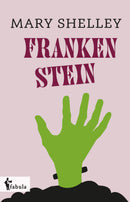 Frankenstein oder Der moderne Prometheus  von Mary Shelley