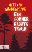 Ein Sommernachtstraum von William Shakespeare