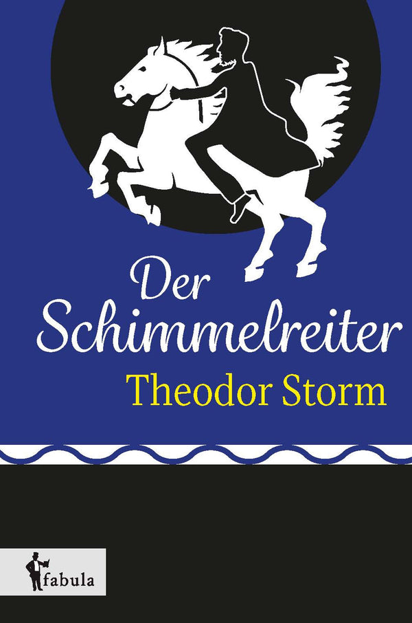 Der Schimmelreiter von Theodor Storm