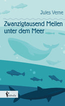 Zwanzigtausend Meilen unter dem Meer von Jules Verne