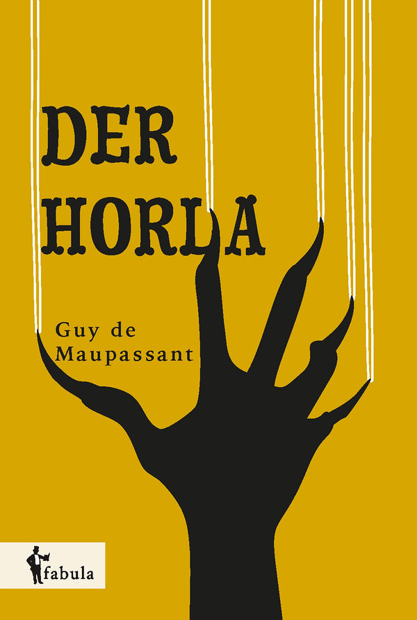 Der Horla von Guy de Maupassant