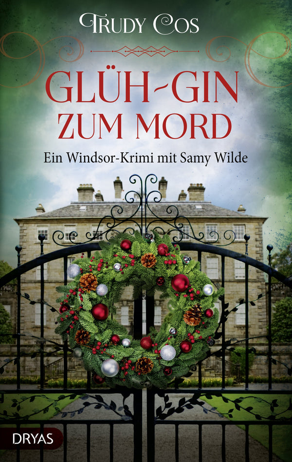 Glüh-Gin zum Mord. Ein Windsor-Krimi mit Samy Wilde von Trudy Cos
