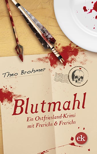 Blutmahl. Ein Ostfriesland-Krimi mit Frerichs und Frerichs von Theo Brohmer