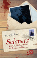 Schmerz. Ein Ostfriesland-Krimi mit Frerichs und Frerichs von Theo Brohmer