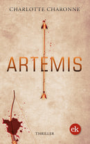 Artemis. Thriller von Charlotte Charonne