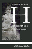 Hadeskinder: Ein Korfu-Krimi von Ronnith Neumann