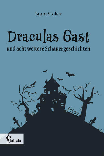 Draculas Gast und acht weitere Schauergeschichten
 von Bram Stoker