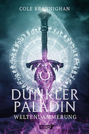 Dunkler Paladin von Cole Brannighan