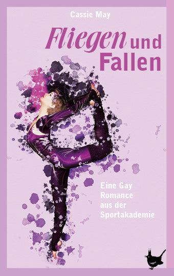 Fliegen und Fallen. Eine Gay Romance aus der Sportakademie von Cassie May