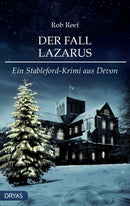 Der Fall Lazarus. Ein Stableford-Krimi aus Devon von Rob Reef