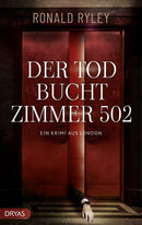 Der Tod bucht Zimmer 502. Ein Krimi aus London von Ronald Ryley