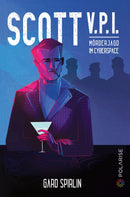 Scott V.P.I. Mörderjagd im Cyberspace von Gard Spirlin