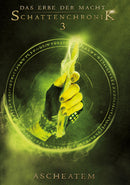 Das Erbe der Macht - Schattenchronik 3. Ascheteam von Andreas Suchanek