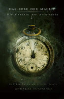 Das Erbe der Macht - Die Chronik der Archivarin. Auf der Suche nach H. G. Wells. 2. Spin-Off von Andreas Suchanek