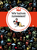 Vater und Sohn - Allerbeste Freunde: Wir halten zusammen! von Erich Ohser alias a.o. plauen